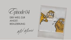 Der Weg zur<br/><b>Angst-Reduzierung</b>